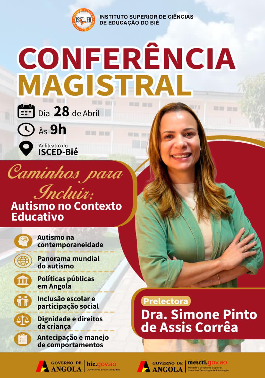 ISCED-Bié: AUTISMO E INCLUSÃO ESCOLAR EM DESTAQUE NA CONFERÊNCIA MAGISTRAL COM A DRA. SIMONE CORRÊA